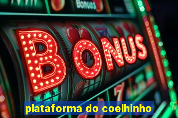 plataforma do coelhinho